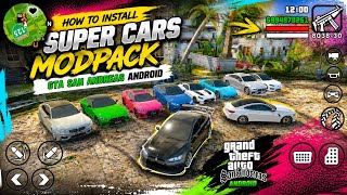 HOW TO INSTALL SUPER CARS MODPACK IN GTA SAN ANDREAS ANDROID