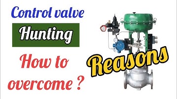 instrumentation control valve hunting pneumatic valve repair