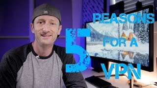 5 REASONS YOU NEED A VPN image