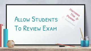 PowerSchool Assessment: How to Allow Students to Review Exam