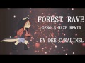 Forest Rave [Remix by DeeC/Kalinel]