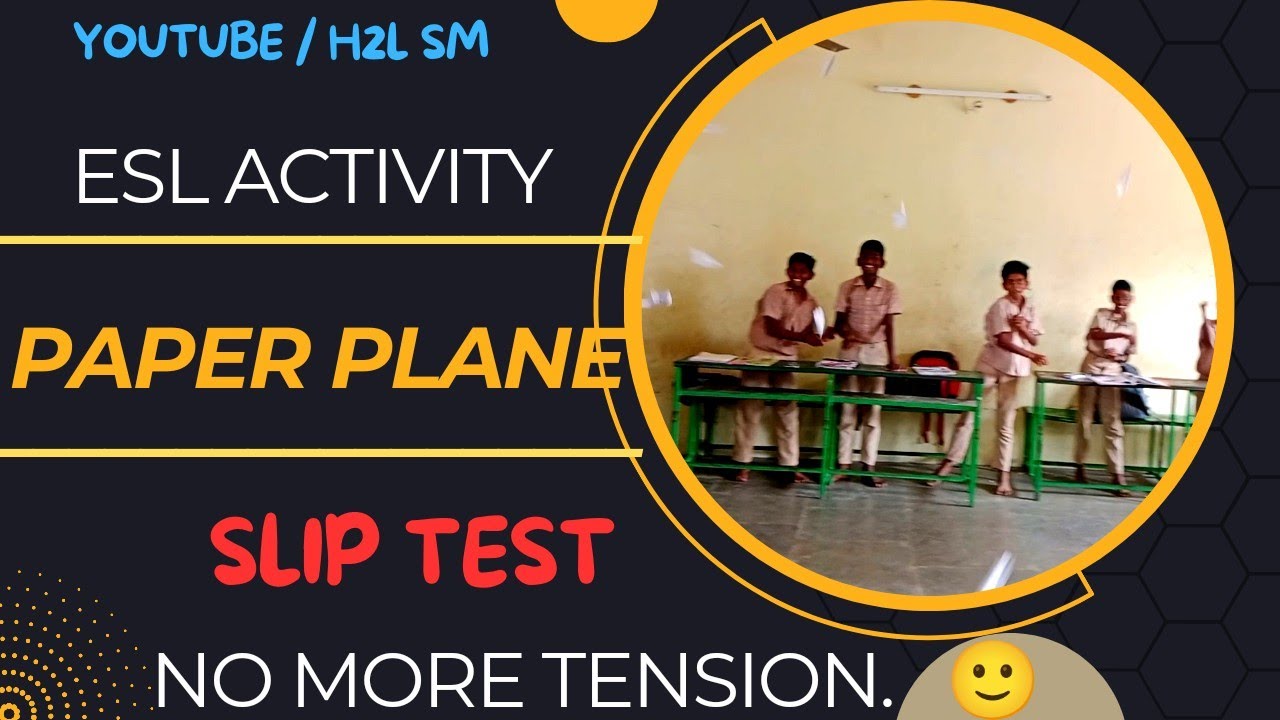 ESL ACTIVITY | PAPER PLANE | SLIP TEST 