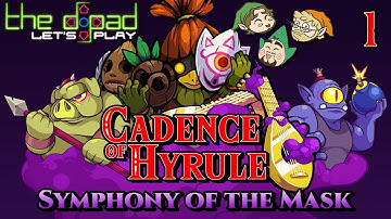"Hit Me with the Difficulty Curve, Baby" - PART 1 - Cadence of Hyrule: Symphony of the Mask