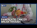 New Vaccine Gives Hope To People With Pancreatic Cancer | 10 News+