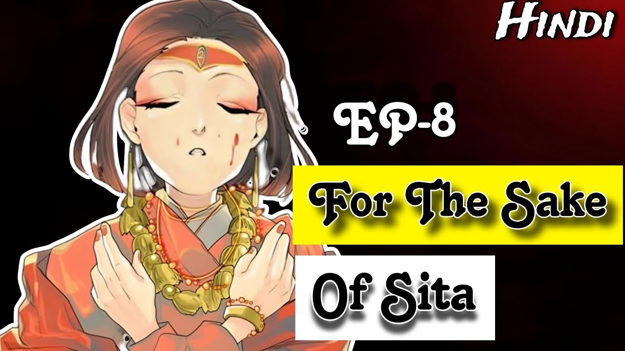 Han's Past Life! || For The Sake Of Sita|| EP-8 || Hindi - YouTube