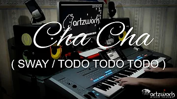 Cha Cha (Sway/Todo Todo Todo) on Yamaha Tyros 5 by #artzkie