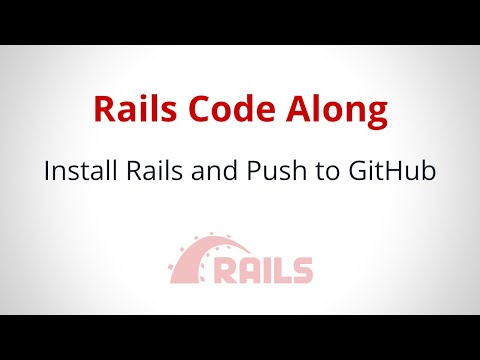 Install Rails and Push to GitHub
