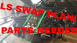 PLAN FOR LS SWAP STEP BY STEP &#39;DARKNESS&#39; GETS LS Swap Intro