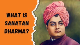 Why is Hinduism Called Sanatan Dharma? Swami Vivekananda's Powerful Answer screenshot 5