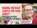 Your Choices Today, Your Family's Reality Tomorrow