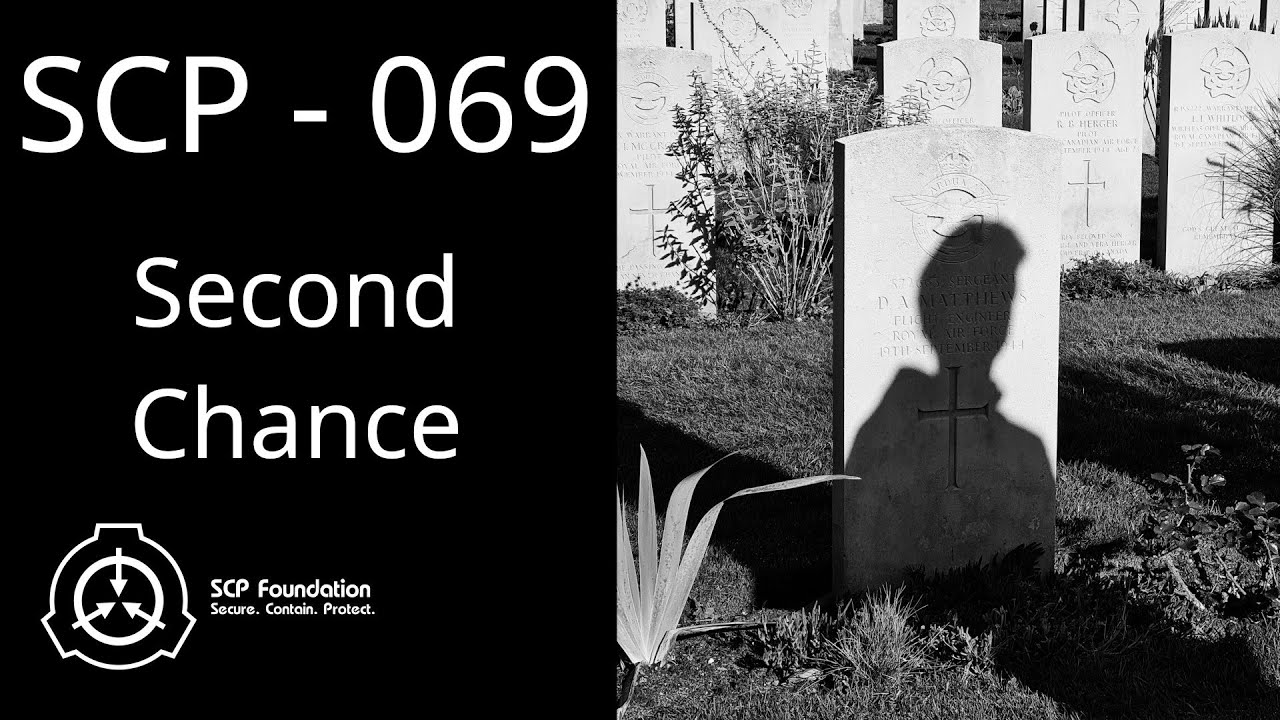 SCP 069 - Second Chance