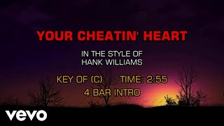 Hank Williams - Your Cheatin' Heart (Karaoke)