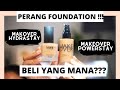 PERANG FOUNDATION : MAKEOVER HYDRASTAY GLOW FLUID VS MAKEOVER POWERSTAY WEIGHTLESS FLUID FOUNDATION