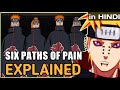 Six Paths Of Pain - EXPLAINED | in Hindi