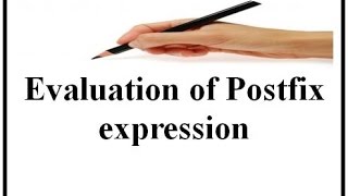 Evaluation of Postfix expression