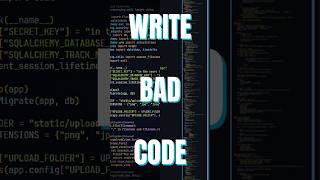 WRITE BAD CODE !! #shorts #shortvideo