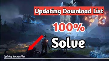 How To Fix Updating Download List Error/Glitche In PUBG MOBILE | 100% Working | Error Solved | Being
