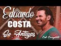 Eduardo C.o.s.t.a as 20 músicas Mais tocadas | MUSICAS NOVO 2021 - SÓ HITS 2021