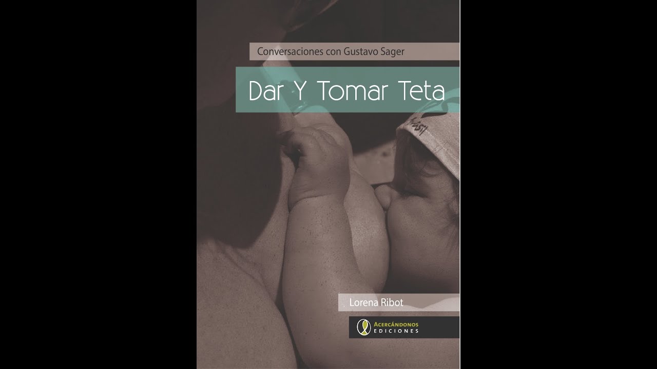 Dar y Tomar la Teta