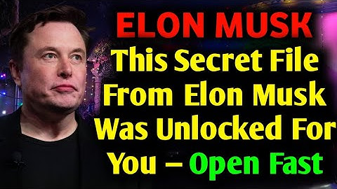 ✉️ This Secret File From Elon Musk Was Unlocked For You — Open Fast