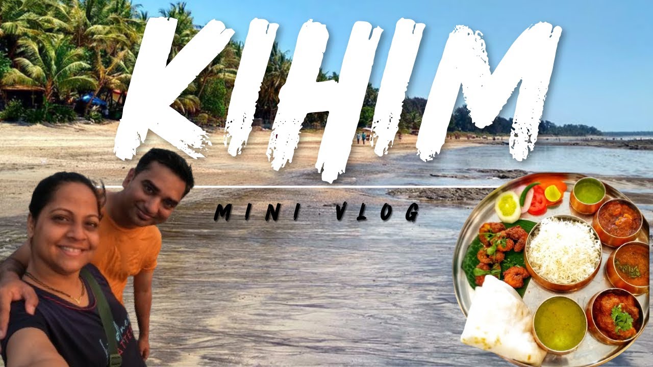 “Kihim Beach: A Coastal Paradise” mini vlog