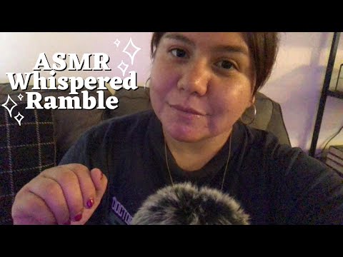 ASMR Whispered Ramble