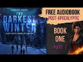 The darkest winter  savage north chronicles book 1 scifi fantasy audiobook part 1  unabridged