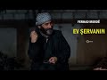 Ferhad Merdê EV ŞERVANIN فرهاد مردي اف شرفانن 