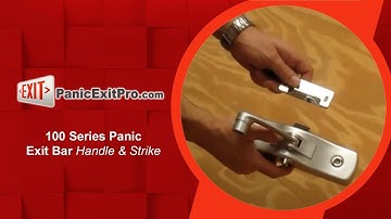 How To Operate 100 Series Panic Door Handle & Strike
