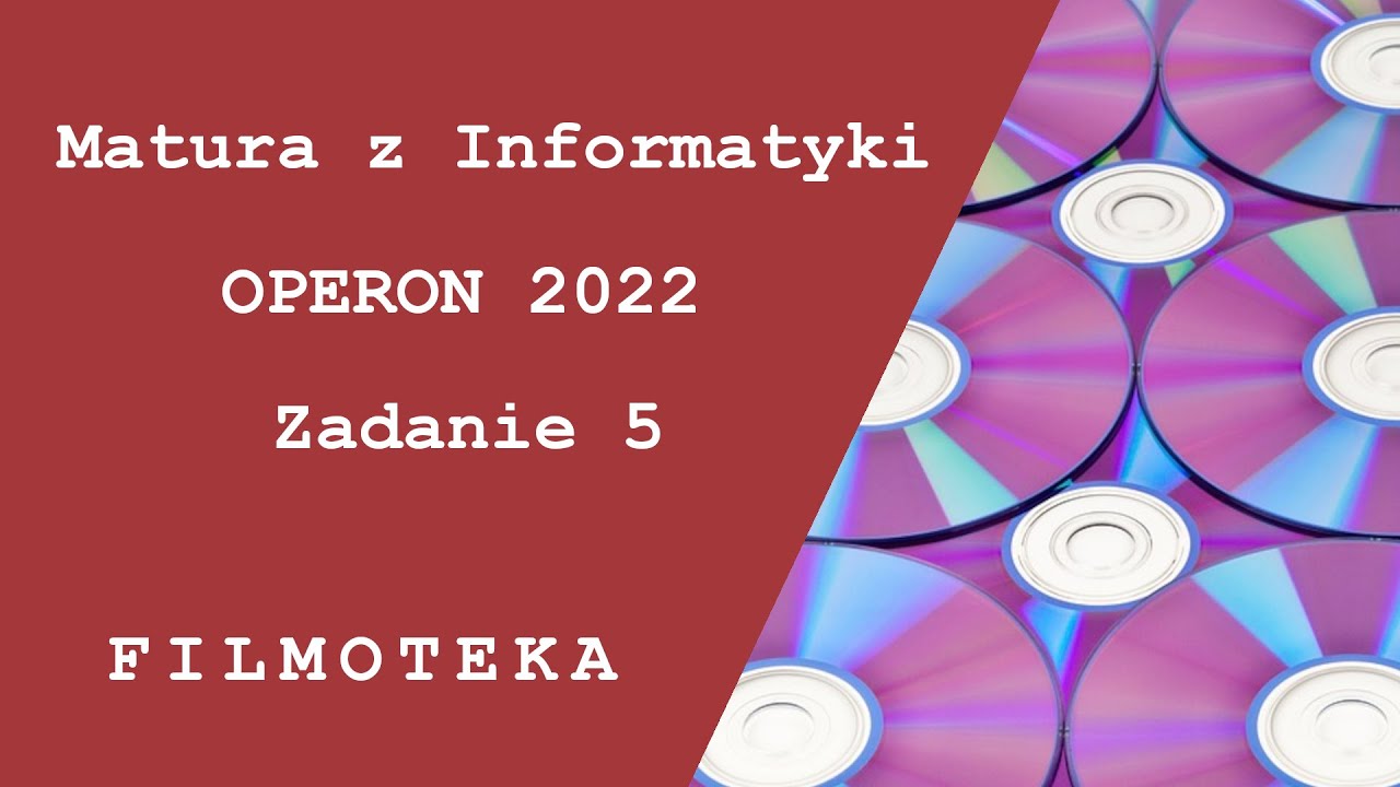 Matura z Informatyki Próbna OPERON Listopad 2022 - zadanie 5 part 2/2