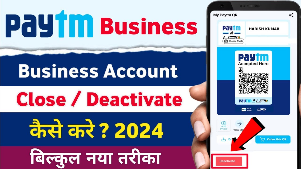 How to Deactivate Paytm Business Account Paytm Business Account