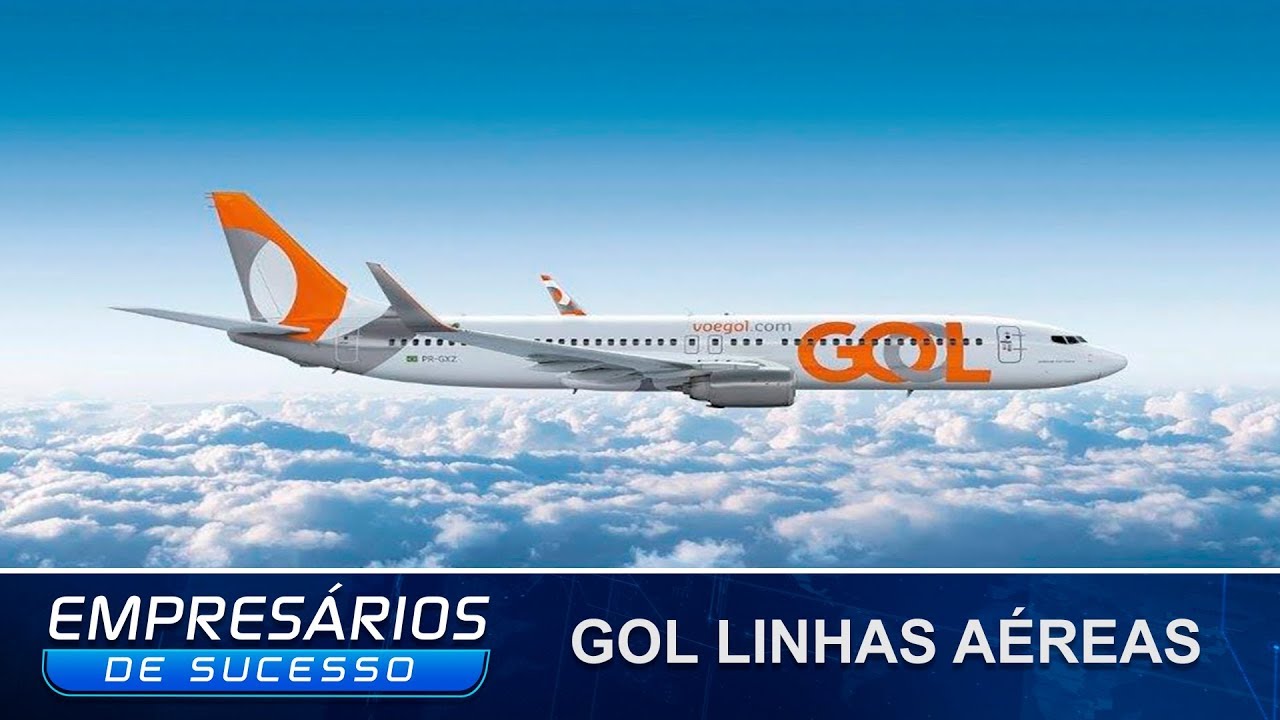 GOL LINHAS AÉREAS/ EMPRESÁRIOS DE SUCESSO YouTube GOL LINHAS AÉREAS/ EMPRESÁRIOS DE SUCESSO YouTube