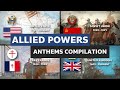 Allied powers national anthems compilation