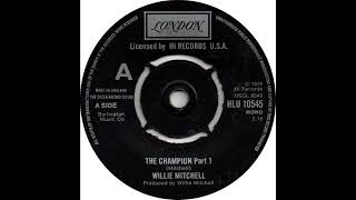 UK New Entry 1976 (311) Willie Mitchell - The Champion (Part 1)