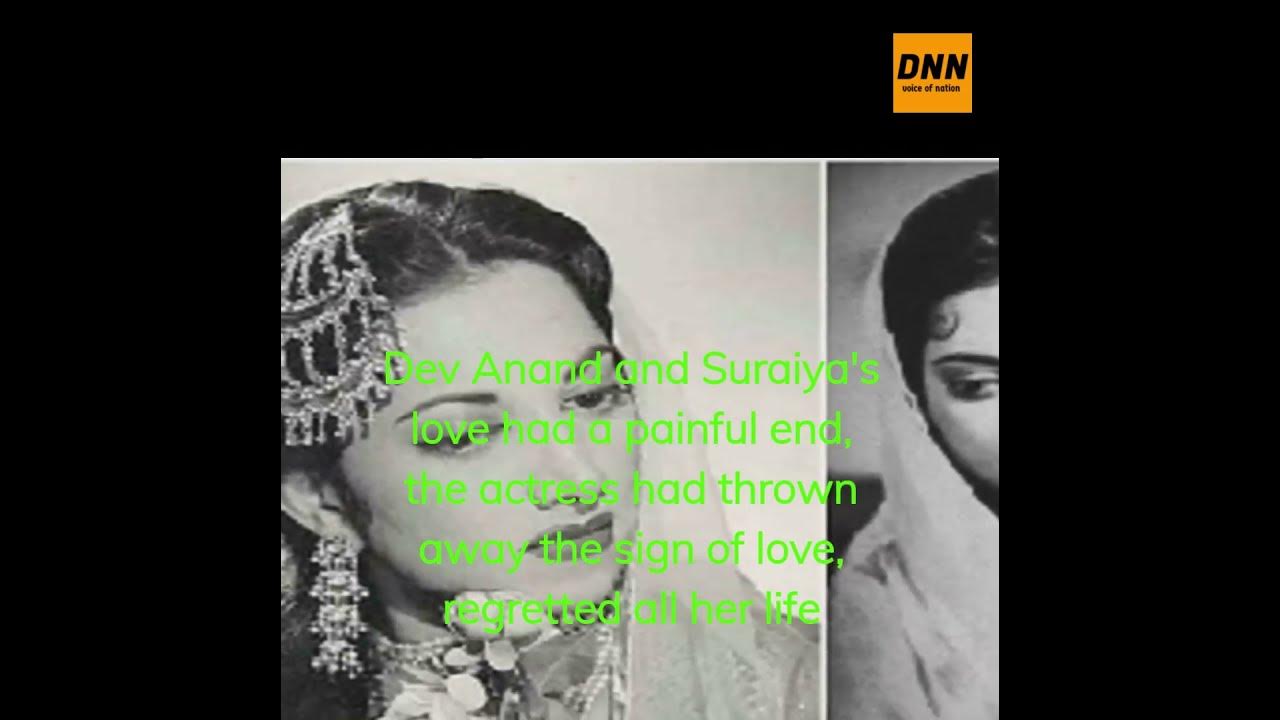 Dev Anand and Suraiya's love had a painful end, actress had thrown away ...