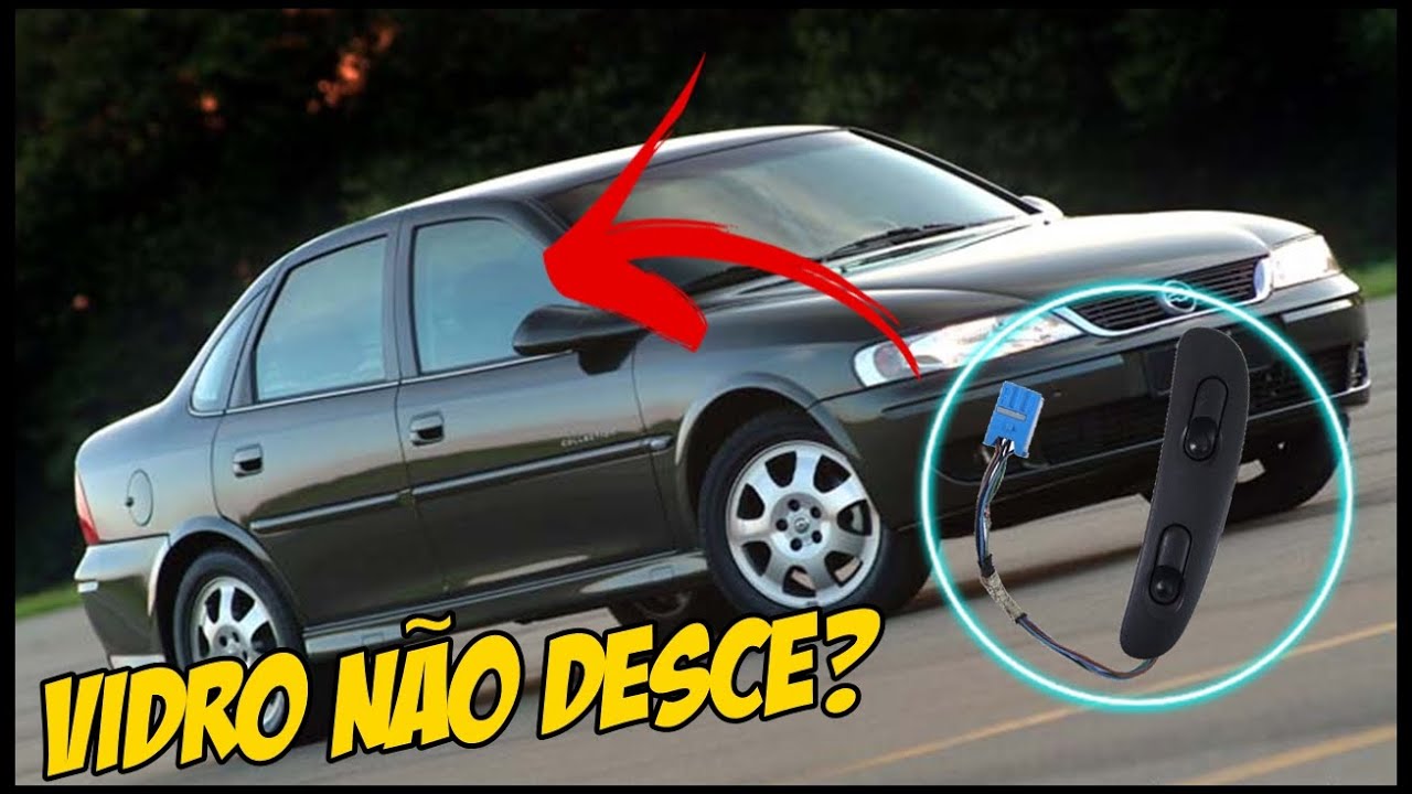 VIDRO DO VECTRA NÃO QUER ABRIR - SOLUÇÃO!