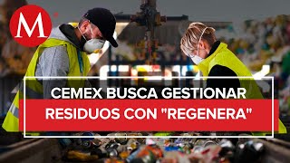 Cemex lanza Regenera, su nuevo aliado en la gestión de residuos