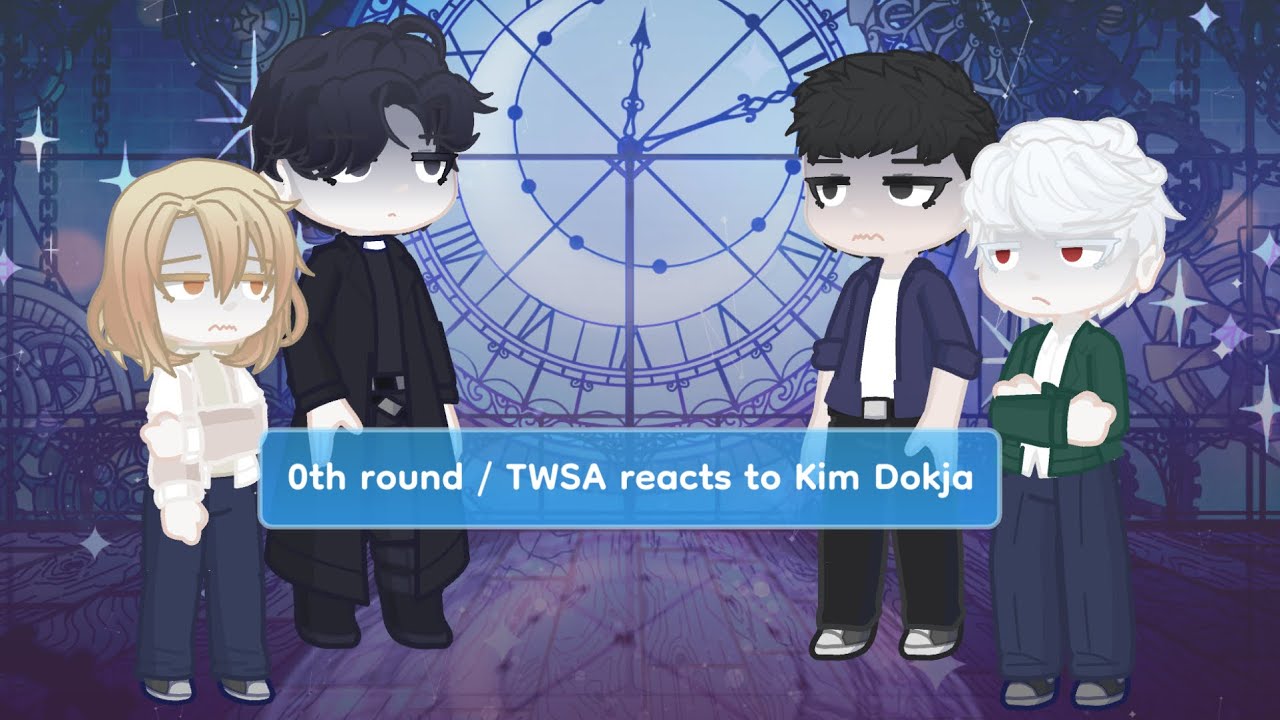 0th round / TWSA reacts to Kim Dokja |ORV reacts to Kim Dokja| 2X speed