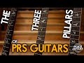 The Three Pillars of PRS Guitars! Is it really possible to pick ONLY three?