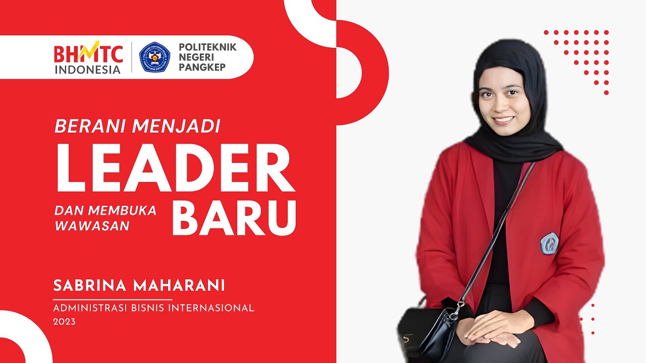 BERANI MENJADI LEADER DAN MEMBUKA WAWASAN BARU - SABRINA MAHARANI