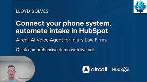 Legal Intake Automation: Aircall AI Voice Agent connected to HubSpot