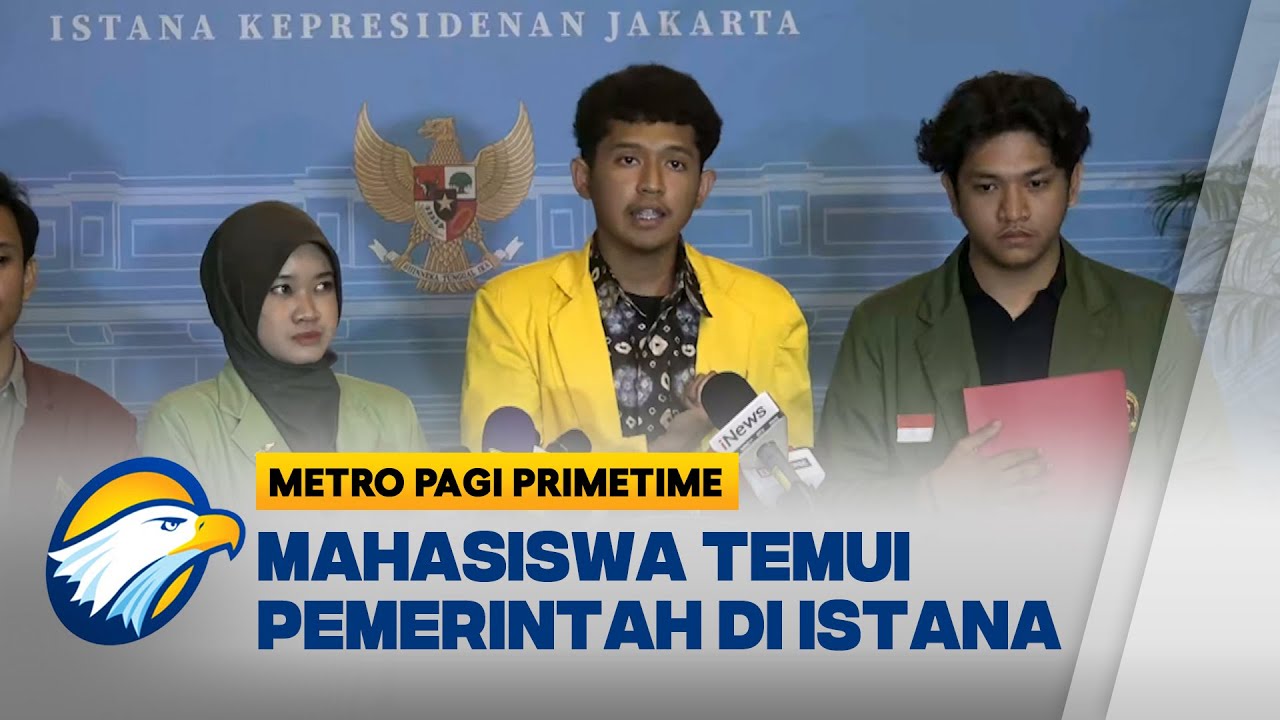 Pemerintah Temui 37 Perwakilan Mahasiswa di Istana [Metro Pagi Primetime]