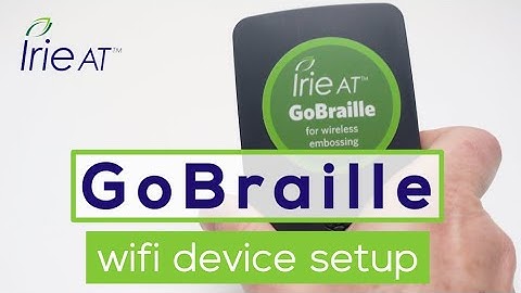 GoBraille Wireless Device Setup: Add wireless functionality to your Irie-AT braille embosser