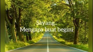 lirik, haruskah kita berpisah.Arrow