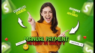 Other Manual Payment Methods In Shopify | Shopify Tutorials
