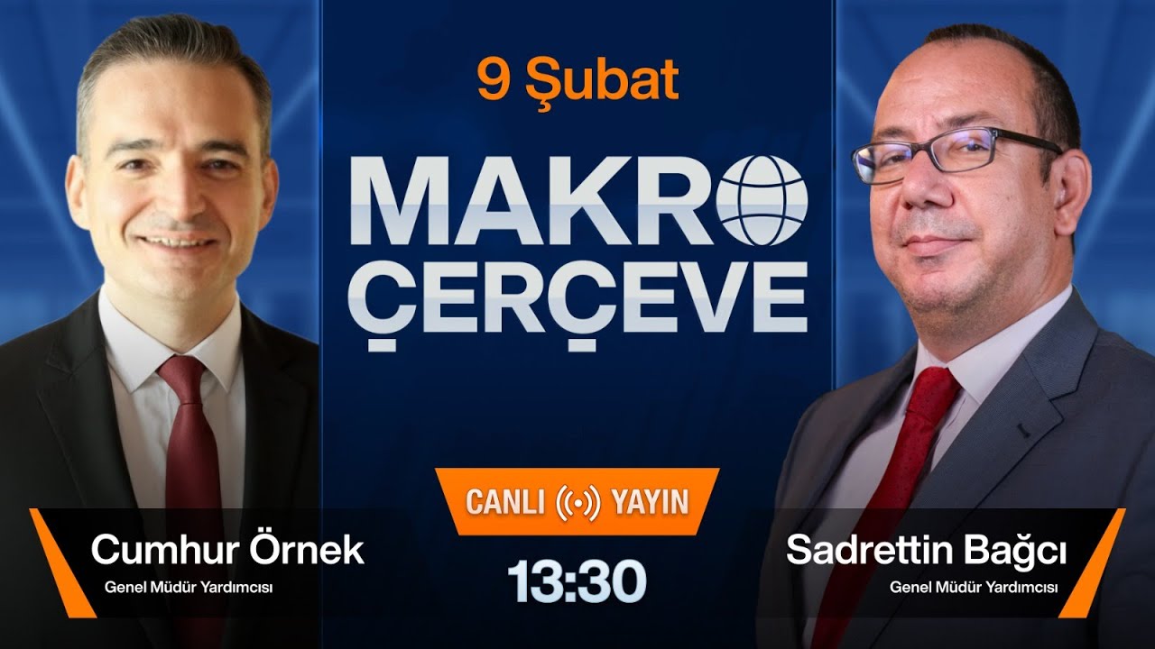 Makro Çerçeve | Banka Bilançoları Sonrası Piyasalarda Yeni Denge