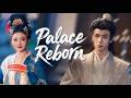 She shunned palace love; regent made her chancellor, ruling the harem.【Palace Reborn】