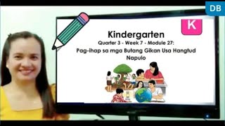 (MELC Based) #Module27  + PERFORMANCE TASK #Kindergarten #Quarter3 #Week7 #Sinugbuanong  #Binisaya