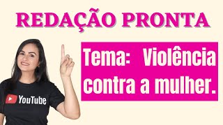 REDAÇÃO PRONTA sobre VIOLÊNCIA contra a MULHER | Professora Fabíola Rodrigues