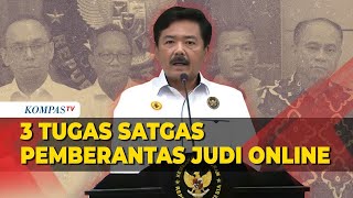 Menko Polhukam Hadi Tjahjanto Sampaikan Tugas Satgas Pemberantasan Judi Online